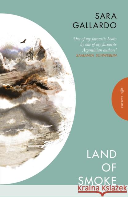 Land of Smoke Sara Gallardo 9781805330905 Pushkin Press