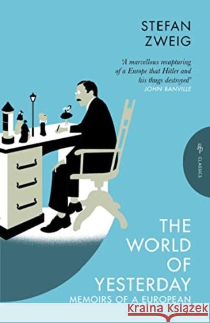 The World of Yesterday: Memoirs of a European  9781805331155 Pushkin Press