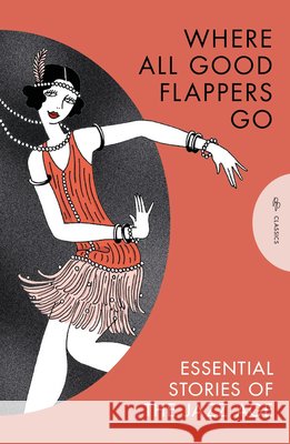 Where All Good Flappers Go X Various Authors 9781805332244 Pushkin Press