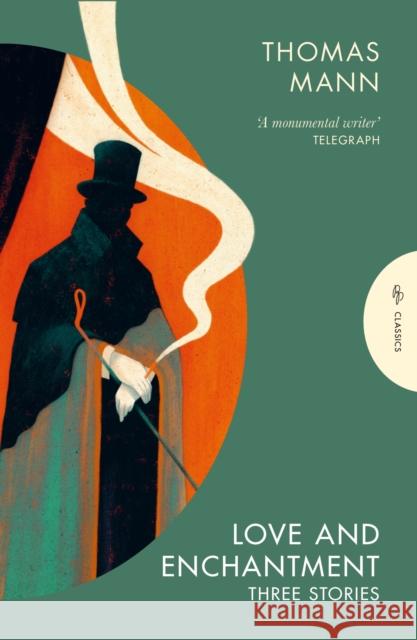 Love and Enchantment: Three Stories Thomas Mann 9781805332701 Pushkin Press
