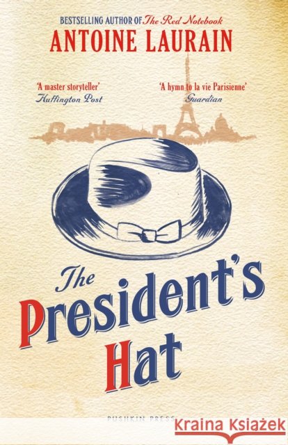 The President's Hat Antoine Laurain 9781805333432