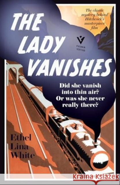 The Lady Vanishes Ethel Lina White 9781805335177