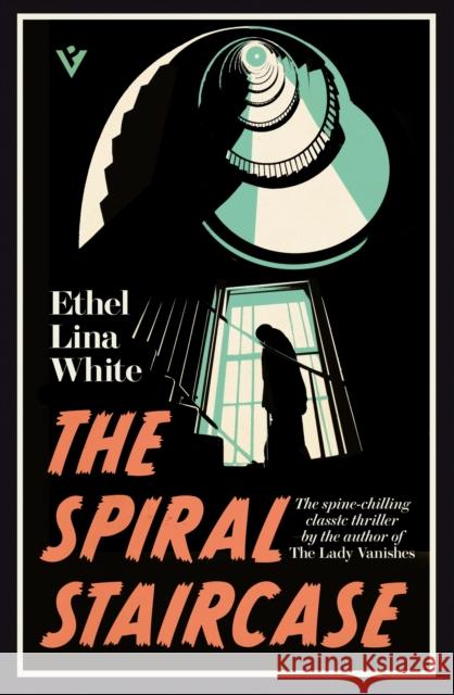 The Spiral Staircase Ethel Lina White 9781805335191