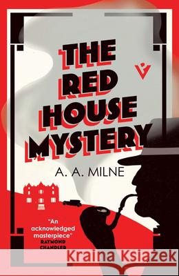 The Red House Mystery A. A. Milne 9781805335290 Pushkin Vertigo