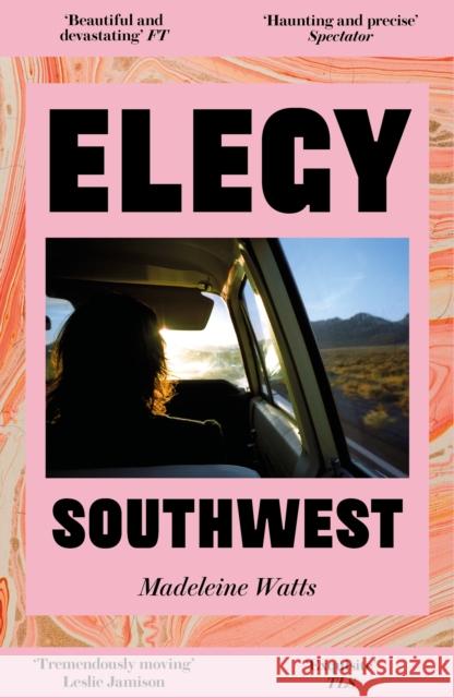 Elegy, Southwest Madeleine Watts 9781805337638