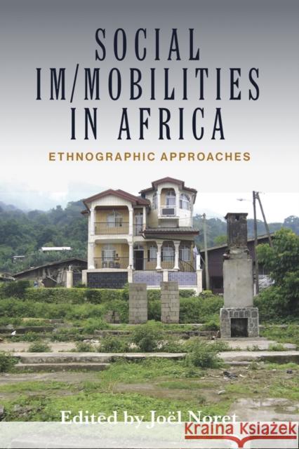 Social Im/mobilities in Africa  9781805391302 Berghahn Books