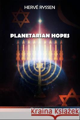 Planetarian Hopes Hervé Ryssen 9781805400431
