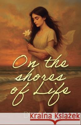 On the Shores of Life Dima Assi 9781805418207