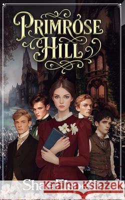 Primrose Hill Shae Elspeth 9781805418283 Shae Elspeth