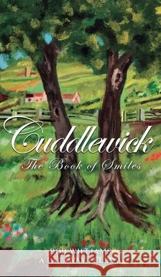 Cuddlewick: The Book of Smiles Bob Williams A 9781805418870 Bob Williams a Faraway Fellow
