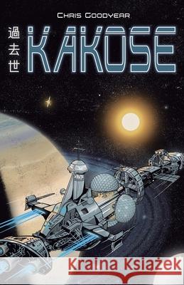 Kakose Chris Goodyear 9781805419112