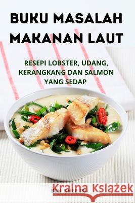 Buku Masalah Makanan Laut Sim Khee Pu 9781805426363 Sim Khee Pu