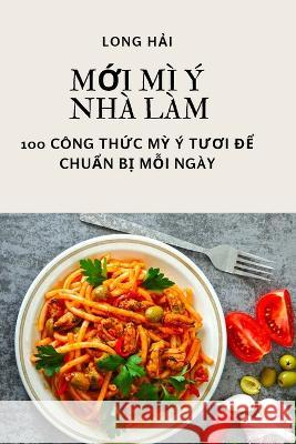 MỚi MI Y Nha Lam Long Hải   9781805429845 Long Hải