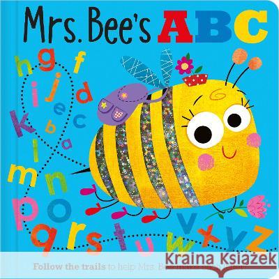 Mrs Bee's ABC Rosie Greening Stuart Lynch  9781805441403