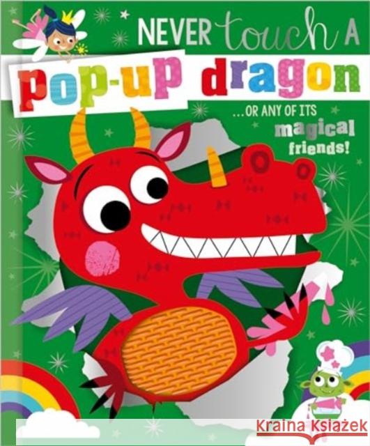 Never Touch a Pop-up Dragon Cara Jenkins 9781805441830 Make Believe Ideas