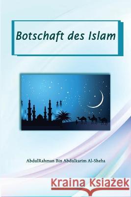 Botschaft des Islam Abdur-Rahman Al-Sheha 9781805456162