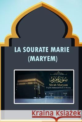 La Sourate Marie (Maryem) Al Aziz Abdullah 9781805456537