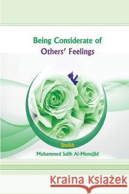 Being Considerate of Others\' Feelings Muhammed Sali 9781805457190