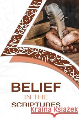 Belief in the Scriptures Peace Preachers 9781805457213 Self Publish