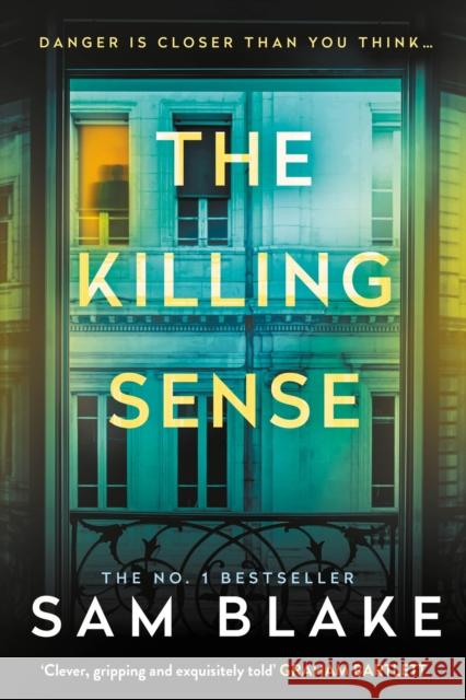 The Killing Sense Sam Blake 9781805460152 Atlantic Books