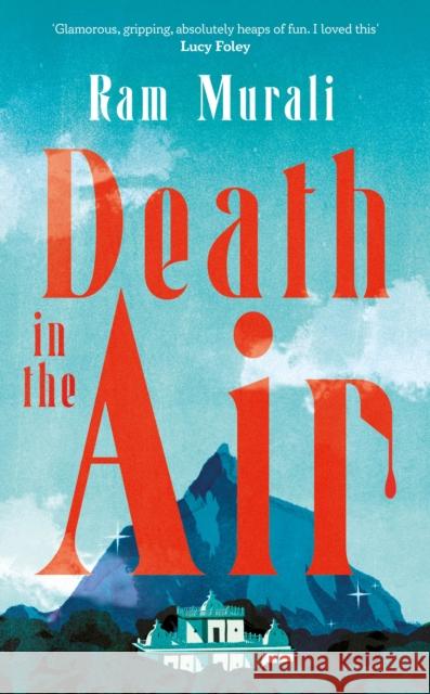 Death in the Air Ram Murali 9781805461050 Atlantic Books