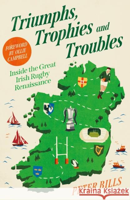 Triumphs, Trophies and Troubles Peter Bills 9781805461401