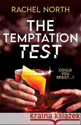 The Temptation Test Rachel North 9781805464440