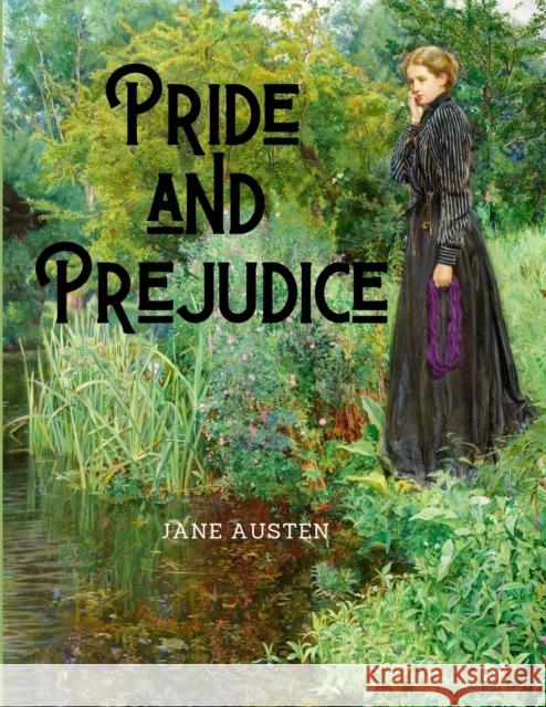 Pride and Prejudice Jane Austen   9781805479826 Intell Book Publishers