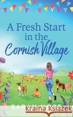 A Fresh Start At Wagging Tails Dogs' Home Sarah Hope 9781805490692