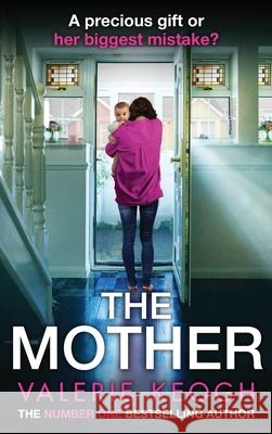 The Mother Valerie Keogh 9781805494300