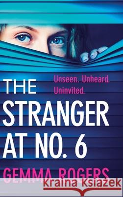 The Stranger at No. 6 Gemma Rogers 9781805495208
