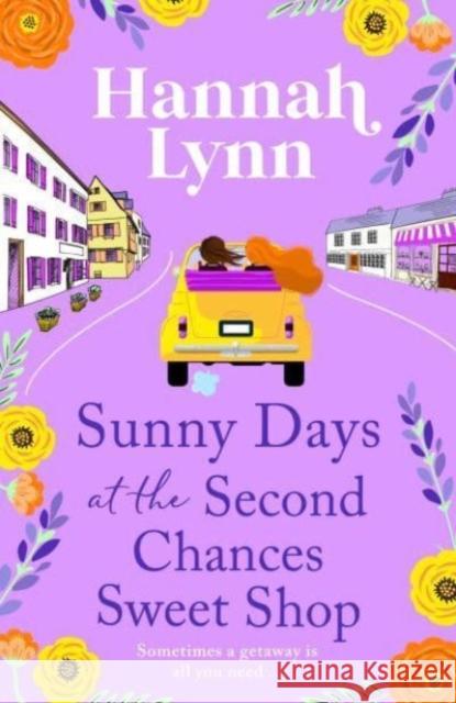 Sunny Days at the Second Chances Sweet Shop Lynn, Hannah 9781805496212