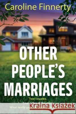 Other People's Marriages Caroline Finnerty 9781805497790 Boldwood Books Ltd