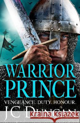 Warrior Prince Jc Duncan 9781805498063 Boldwood Books Ltd