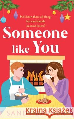 Someone Like You Sandy Barker 9781805498773 Boldwood Books Ltd