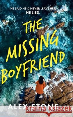 The Missing Boyfriend Alex Stone 9781805498957