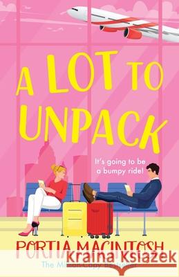 A Lot to Unpack Portia Macintosh 9781805571643