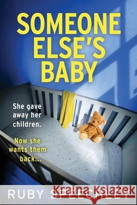 Someone Else's Baby Ruby Speechley 9781805578512