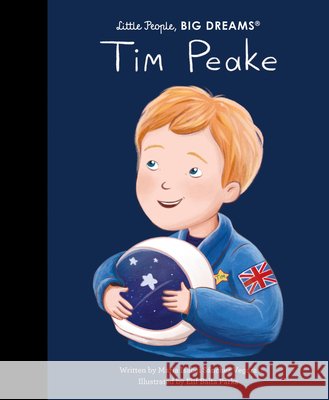 Tim Peake Maria Isabel Sanchez Vegara 9781805703389