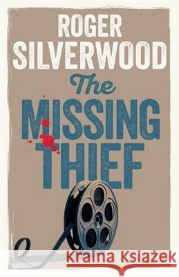 The Missing Thief Roger Silverwood 9781805731870 Joffe Books Ltd