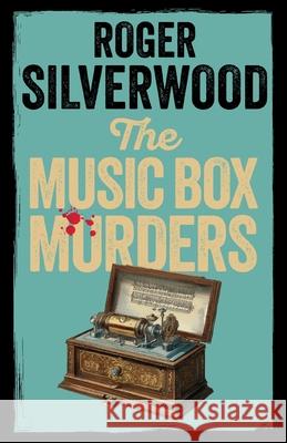 The Music Box Murders Roger Silverwood 9781805732044 Joffe Books Ltd