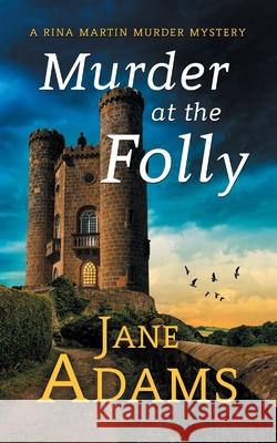 Murder at the Folly: A gripping cozy crime mystery full of twists Jane Adams 9781805733874 Joffe Books Ltd