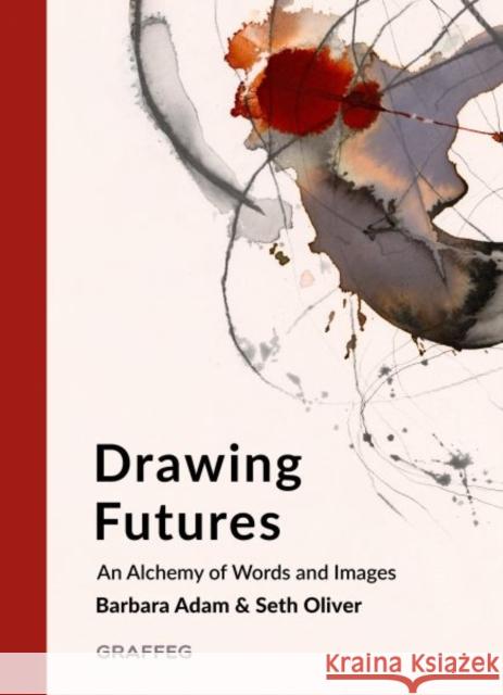 Drawing Futures Seth Oliver 9781805951537