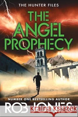 The Angel Prophecy Rob Jones 9781806000364 Boldwood Books Ltd