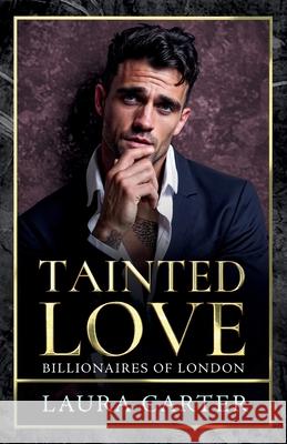 Tainted Love Laura Carter 9781806000968