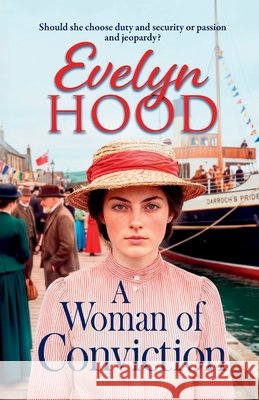 A Woman of Conviction Evelyn Hood 9781806003365 Boldwood Books Ltd