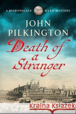 Death of a Stranger John Pilkington 9781806008742