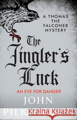 The Jingler's Luck John Pilkington 9781806009343 Boldwood Books Ltd