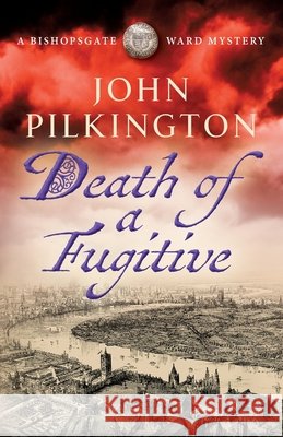 Death of a Fugitive John Pilkington 9781806009534