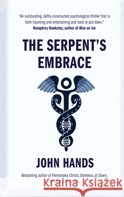The Serpent's Embrace John Hands 9781806231270 Audiobook Publishing Services